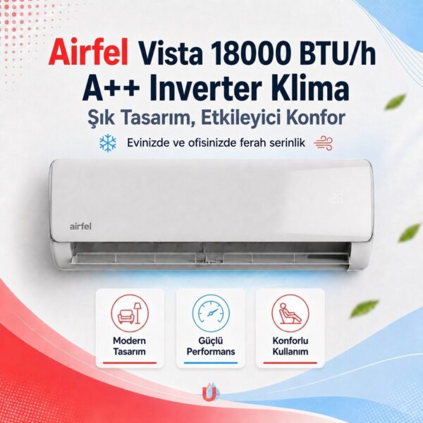 Airfel Vista LTXP50A 18000 BTU Inverter Split Klima